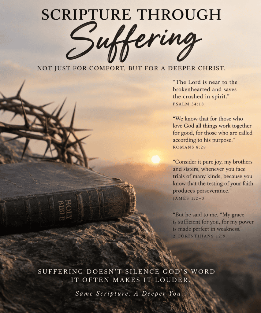 Scripture through suffering