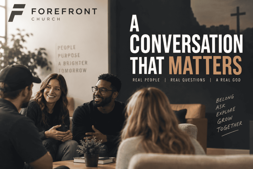 Forefront Church Conversation That Matters
