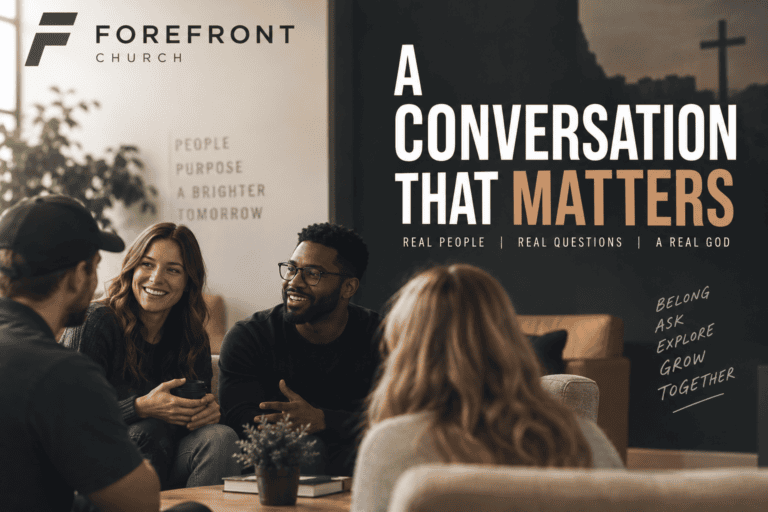 Forefront Church Conversation That Matters