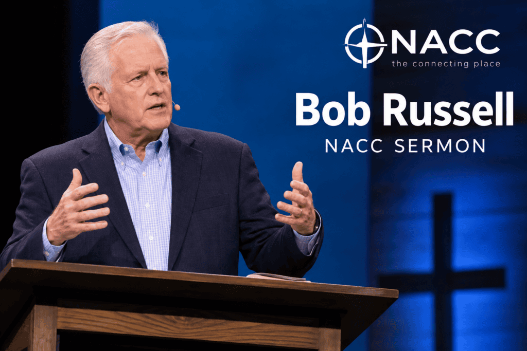Bob Russell NACC sermon