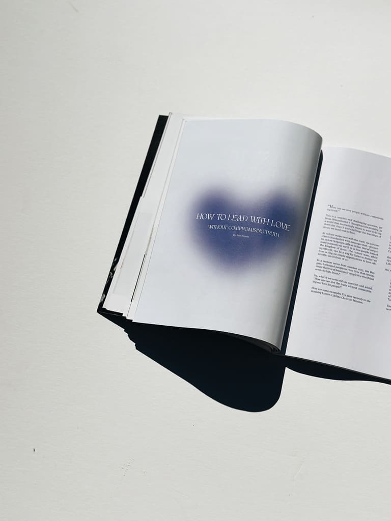 How to Lead with Love . . . Without Compromising Truth