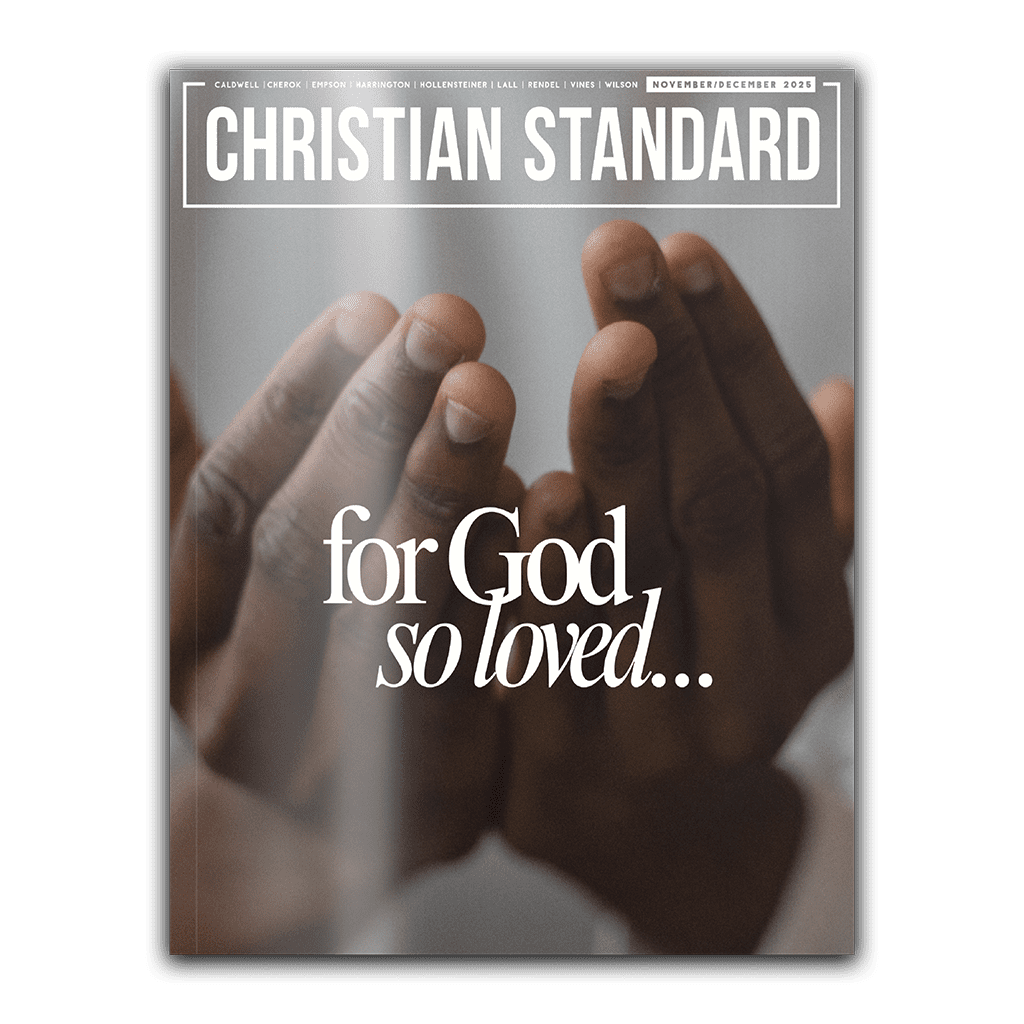 For God So Loved... | Christian Standard, November/December 2025