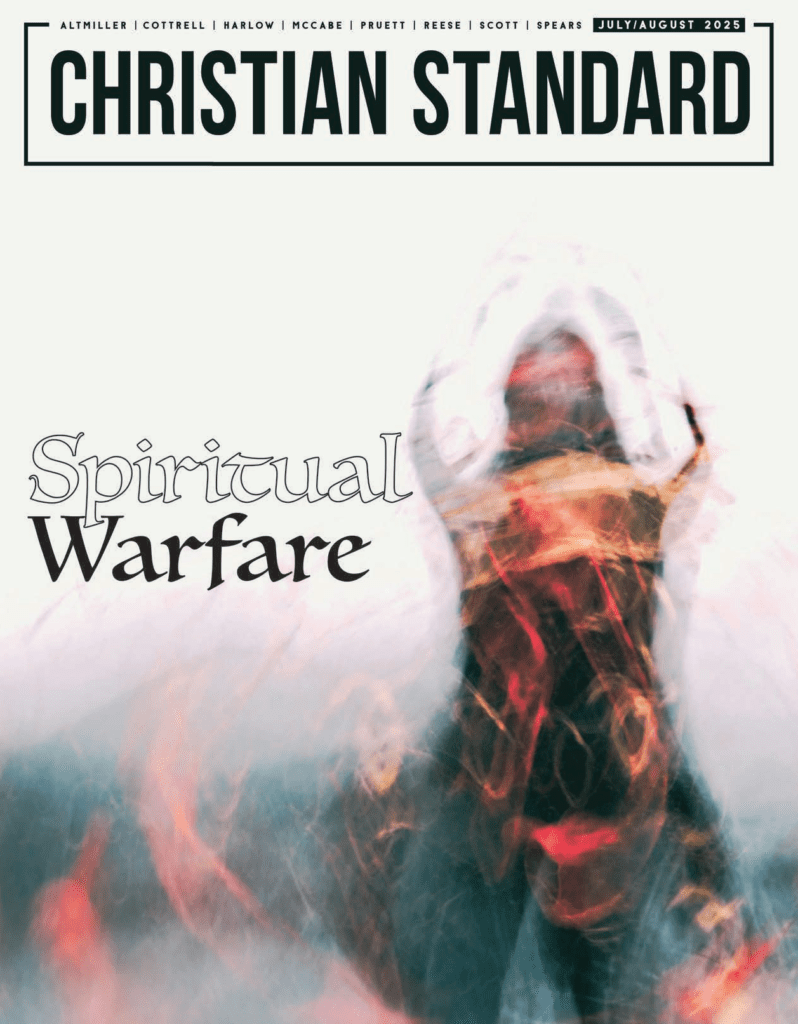 Spiritual Warfare | Christian Standard, July/August 2025