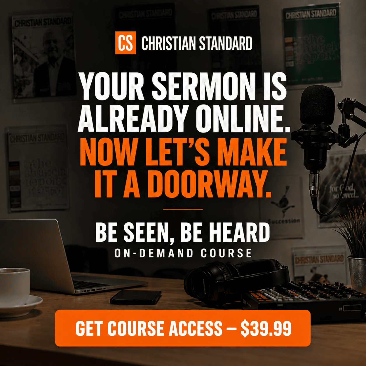 Be Seen Be Heard Online Course - Christian Standard